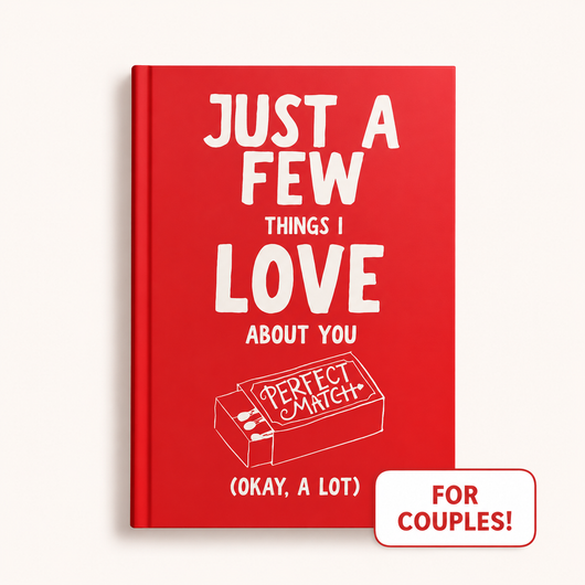 Just A Few Things I Love About You
